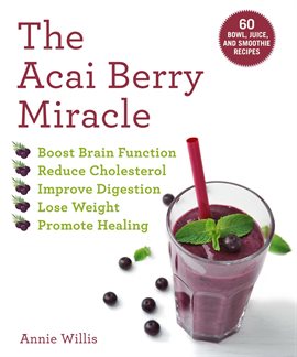 Cover image for The Acai Berry Miracle