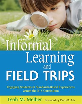 Cover image for Informal Learning and Field Trips