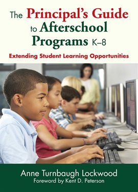 Cover image for The Principal's Guide to Afterschool Programs K–8