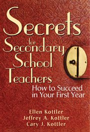 Secrets for Secondary School Teachers : How to Succeed in Your First Year cover image