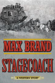 Stagecoach : a Western Story cover image