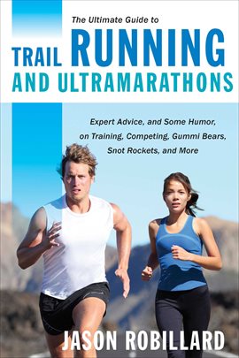 Umschlagbild für The Ultimate Guide to Trail Running and Ultramarathons