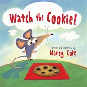 Watch the cookie! cover image