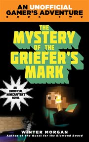 The mystery of the griefer's mark cover image