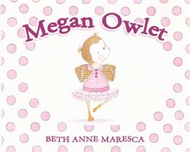 Cover image for Megan Owlet Cover image for Megan Owlet