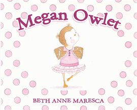 Cover image for Megan Owlet