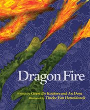 Dragon Fire : a story about family and cancer cover image