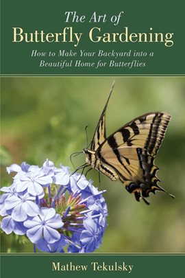 Cover image for The Art of Butterfly Gardening