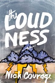 The loudness : a novel cover image