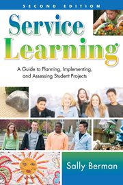 Service Learning : a Guide to Planning, Implementing, and Assessing Student Projects cover image