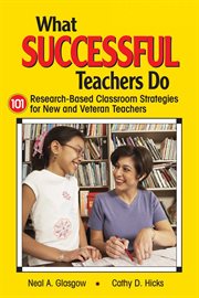 What successful teachers do : 101 research-based classroom strategies for new and veteran teachers cover image