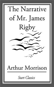 The Narrative of Mr. James Rigby cover image