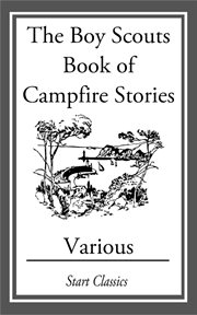 The Boy Scouts Book of Campfire Stories cover image