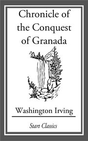 Chronicle of the Conquest of Granada cover image