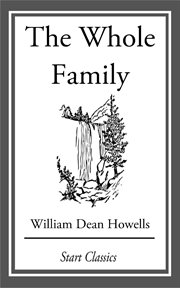 The Whole Family : A Novel by Twelve Authors cover image