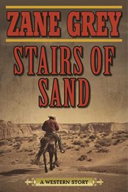 Stairs of Sand : a Western Story cover image