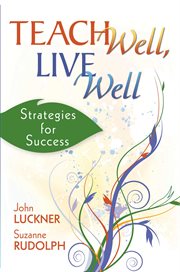 Teach well, live well cover image