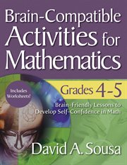 Brain-compatible activities for mathematics. Grades 4-5 cover image