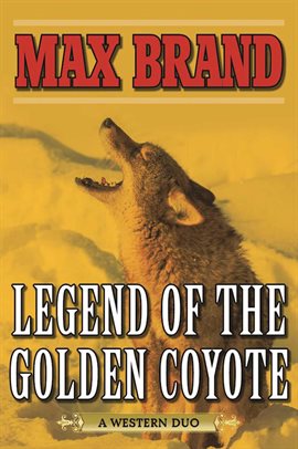 Cover image for Legend of the Golden Coyote