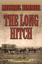 The long hitch : a western story cover image