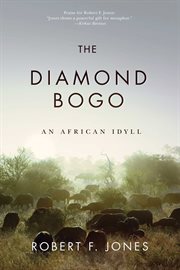 The Diamond Bogo : an African Idyll cover image