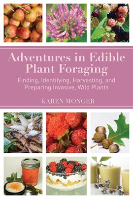 Cover image for Adventures in Edible Plant Foraging