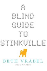 A blind guide to Stinkville cover image