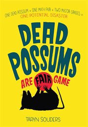 Dead possums are fair game cover image