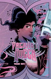 Vagrant Queen. Volume 1 cover image