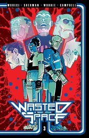Wasted Space. Volume 3 cover image