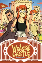 Wrassle Castle Book 3: Put a Lyd on it!. Volume 3 cover image