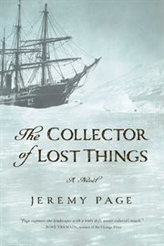 The collector of lost things : a novel cover image