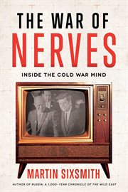 The war of nerves : inside the cold war mind cover image