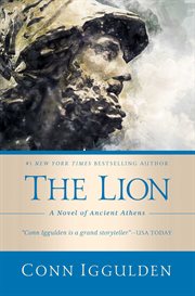 The Lion : a novel of ancient Athens cover image
