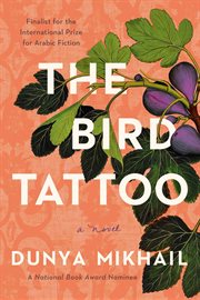 The bird tattoo : a novel cover image
