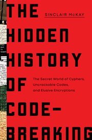 The Hidden History of Code Breaking cover image