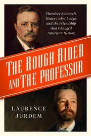 The Rough Rider and the Professor cover image