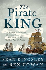 The Pirate King : The Strange Adventures of England's Greatest Spy Ring cover image