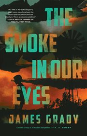 The Smoke in Our Eyes : A Novel cover image