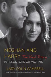 Meghan and Harry : The Real Story cover image
