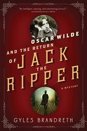 Oscar wilde and the return of jack the ripper. An Oscar Wilde Mystery cover image