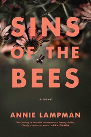 Sins of the bees : a novel cover image