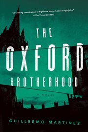 The Oxford Brotherhood : A Novel cover image