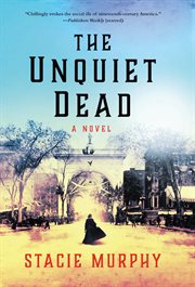 The Unquiet Dead : A Novel cover image