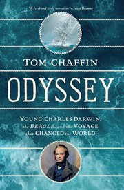 Odyssey : young Charles Darwin, the Beagle, and the voyage that changed the world cover image