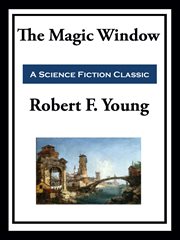 The Magic Window cover image