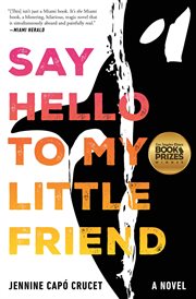 Say Hello to My Little Friend cover image