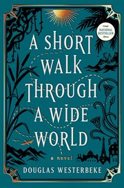 A Short Walk Through a Wide World cover image