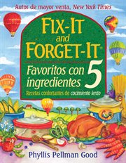 Fix-it and Forget-it Favoritos Con 5 Ingredientes cover image