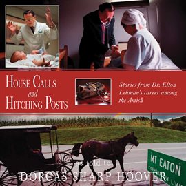 Cover image for House Calls and Hitching Posts